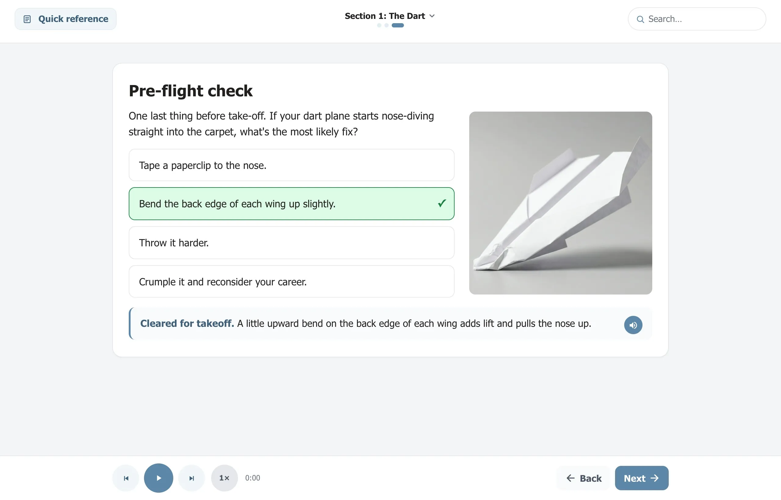 Each multiple-choice answer has its own spoken feedback, read aloud when you pick it.